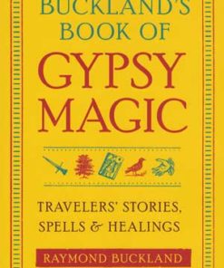 Buckland's Book Of Gypsy Magic By Raymond Buckland