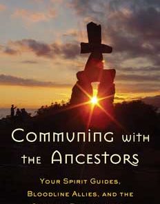 Communing With The Ancestors