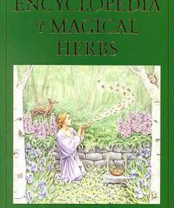 Encyclopedia Of Magical Herbs By Scott Cunningham