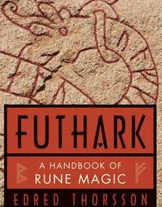 Futhark: Handbook Of Rune Magic By Thorsson & Flowers