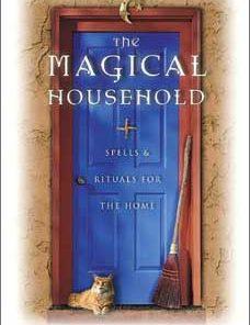 Magical Household By Scott Cunningham & David Harrington