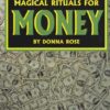 Magical Rituals For Money By Donna Rose