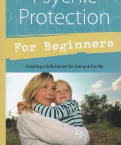 Psychic Protection For Beginners By Richard Webster