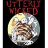 Utterly Wicked, Hexes, Curses by Dorothy Morrison