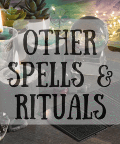 Other Spells & Rituals